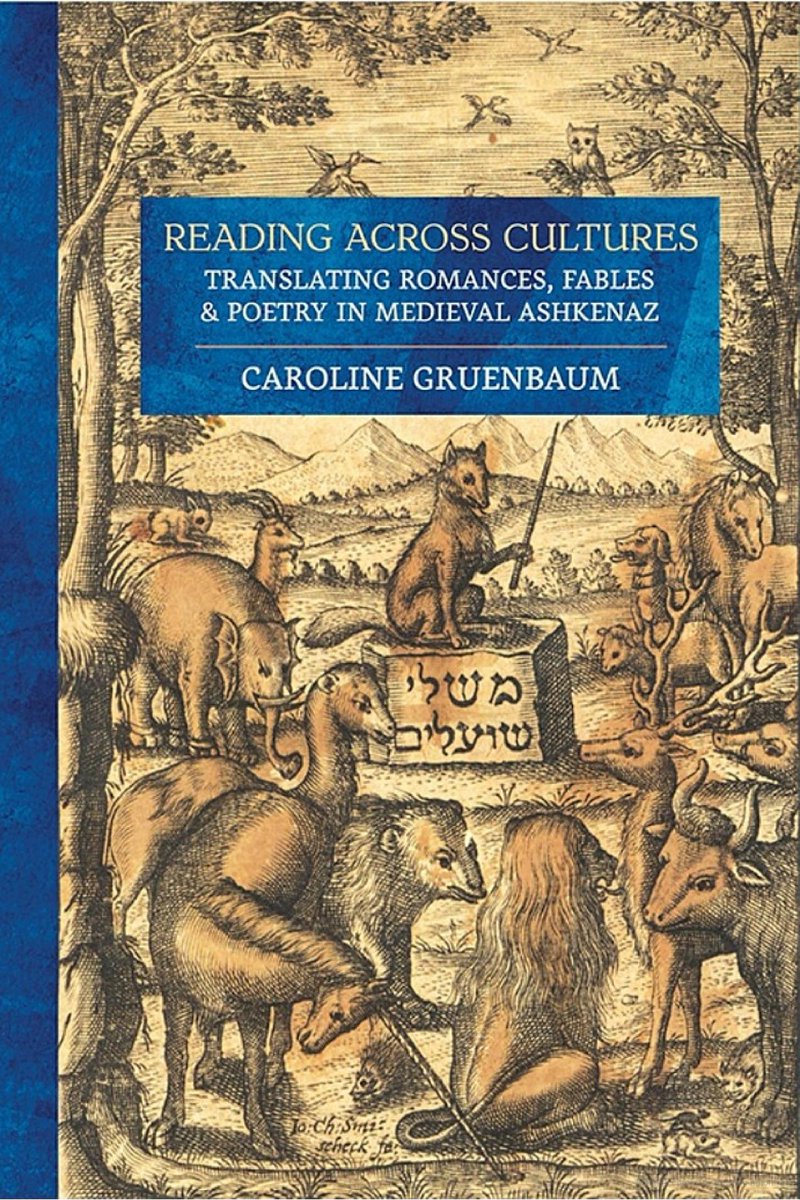 MedievalUpdates's tweet photo. Caroline Gruenbaum, Reading across Cultures: Translating Romances, Fables, and Poetry in Medieval Ashkenaz (@CornellPress, July 2025)
https://t.co/XRPPjcv41G
https://t.co/arPpkwpJJN
#medievaltwitter #medievalstudies #medievaljews #medievalliterature https://t.co/DwRgV62NsJ