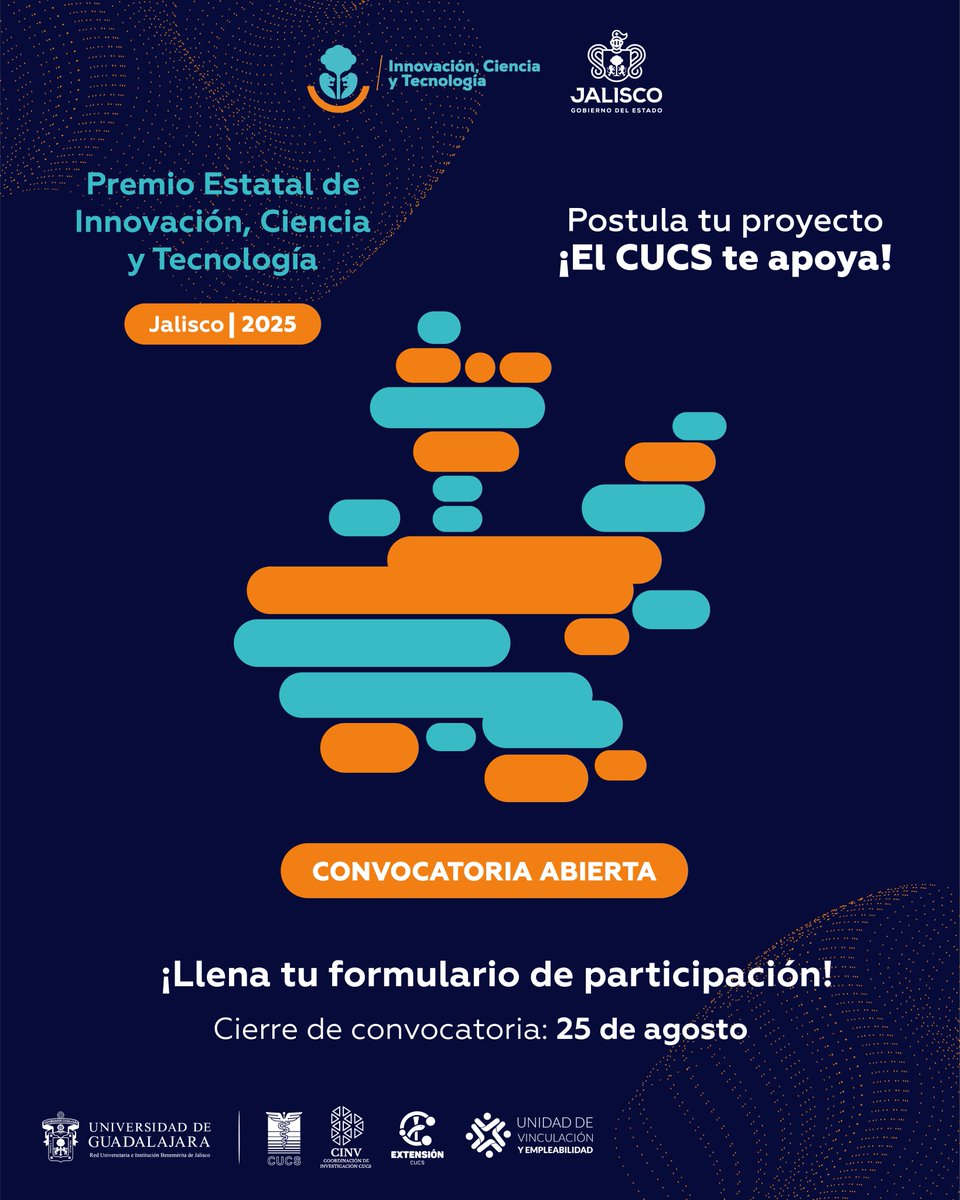 Postula tu proyecto al Premio Estatal de Innovación, Ciencia y Tecnología Jalisco 2025. 

🗓 Cierre de convocatoria: 25 de agosto del 2025
🔗 Consulta las bases: lc.cx/wPTxh0
💻Convocatoria (SICYT): url.udg.mx/a0C92