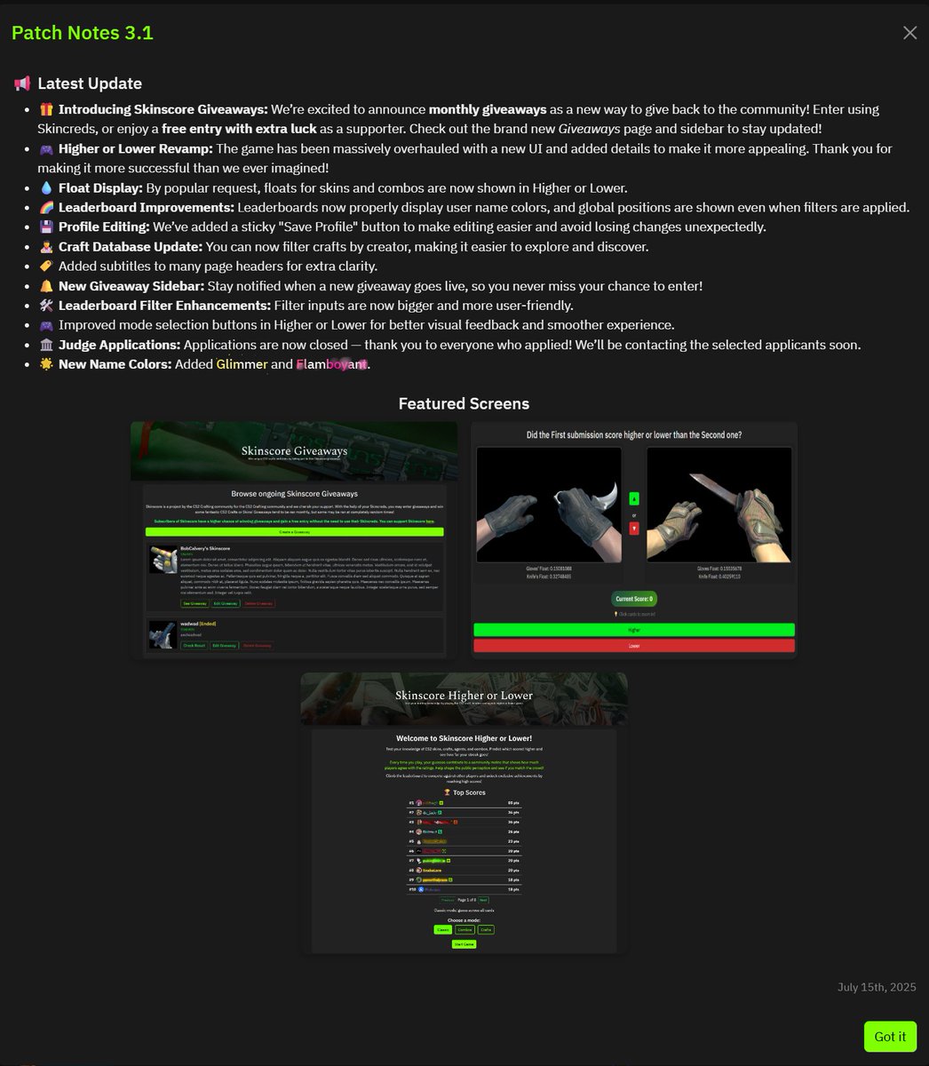 Skinscore (@skinscoreapp) on Twitter photo We've just released a MASSIVE update to Skinscore! 🐍
Amongst the many changes this update brings can be found Monthly Giveaways which Subscribers can enter for free, regular users can use Skincreds to enter them
A full overhaul of the Higher or Lower game was introduced, We've just released a MASSIVE update to Skinscore! 🐍
Amongst the many changes this update brings can be found Monthly Giveaways which Subscribers can enter for free, regular users can use Skincreds to enter them
A full overhaul of the Higher or Lower game was introduced,