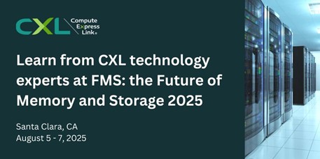 Compute Express Link (@computeexlink) on Twitter photo The #CXLConsortium is looking forward to participating in <a href="/flashmem/">FMS: the Future of Memory and Storage</a> 2025 #FMS25, from Aug. 5 – 7 in Santa Clara, where we will host a #CXL kiosk in the Open Standards Pavilion. Meet us at booth 725 to explore ready-to-deploy CXL solutions. Learn more: bit.ly/3HsJhE4 The #CXLConsortium is looking forward to participating in <a href="/flashmem/">FMS: the Future of Memory and Storage</a> 2025 #FMS25, from Aug. 5 – 7 in Santa Clara, where we will host a #CXL kiosk in the Open Standards Pavilion. Meet us at booth 725 to explore ready-to-deploy CXL solutions. Learn more: bit.ly/3HsJhE4