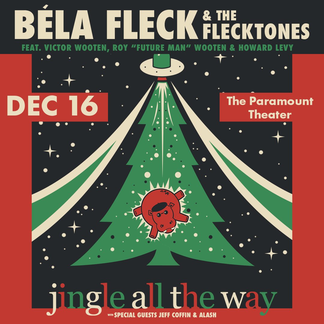 Paramount Theater (@cvilleparamount) on Twitter photo Just Announced!
Starr Hill Presents: Béla Fleck and the Flecktones: Jingle All the Way
Tuesday, December 16 at 8:00PM
<a href="/belafleckbanjo/">Béla Fleck</a>
Pre-sale this week. General on sale begins Friday, July 18 at 10:00AM. Just Announced!
Starr Hill Presents: Béla Fleck and the Flecktones: Jingle All the Way
Tuesday, December 16 at 8:00PM
<a href="/belafleckbanjo/">Béla Fleck</a>
Pre-sale this week. General on sale begins Friday, July 18 at 10:00AM.