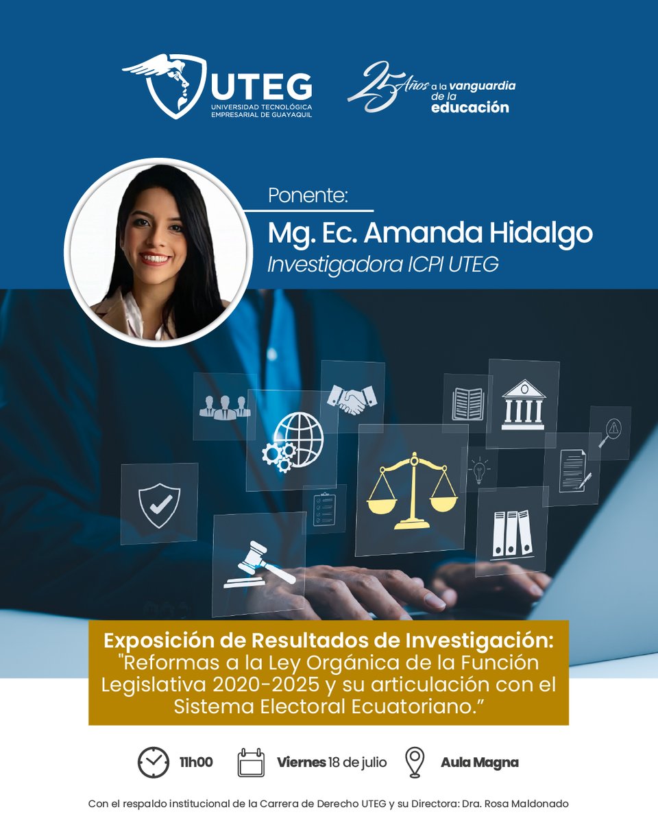 Este viernes tendremos en nuestra Aula Magna la Exposición de Resultados de Investigación: Reformas a la Ley orgánica de la Función Legislativa 2020 - 2025 y su articulación con el Sistema Electoral Ecuatoriano. ⚖️👨🏻‍⚖️👩🏻‍⚖️

Ponente: Mg. Ec. <a href="/AmandaHidalgoA/">Amanda Hidalgo A.</a> 

📆 Viernes 18 de Julio
⏰