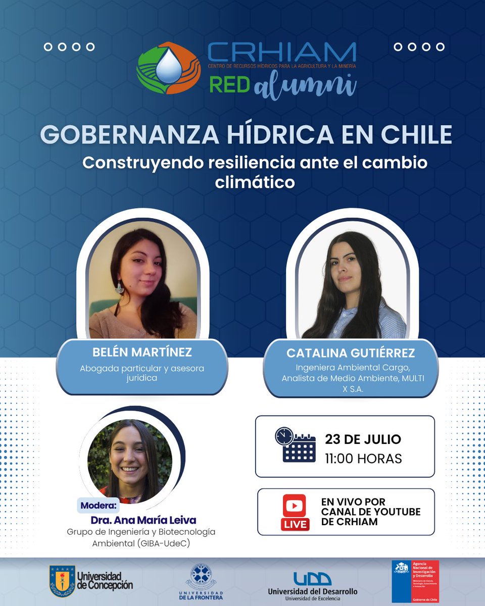📢 ¡No te pierdas un nuevo seminario de nuestra Red Alumni! 🙌✨

🗓️ Fecha: Miércoles 23 de julio
🕚 Hora: 11:00 hrs Chile
📺 Transmisión: Canal de YouTube de CRHIAM

📚Tema: Gobernanza Hídrica en Chile: Construyendo resiliencia ante el cambio climático

#CRHIAM
