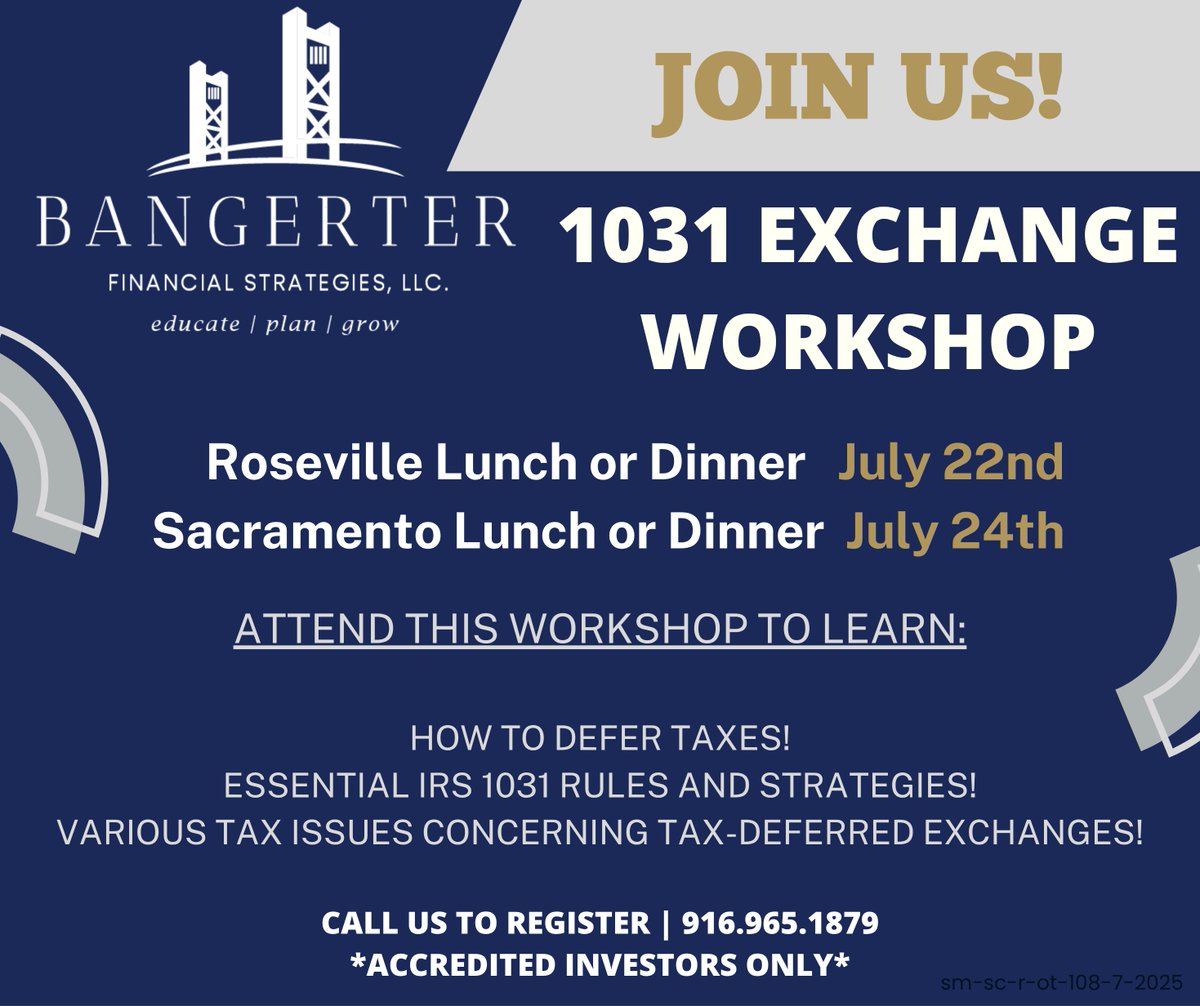 BangerterFin's tweet photo. Join us for our 1031 Exchange Workshops July 22nd or July 24th! 
Call us at 916.965.1879 
*Accredited Investors Only* https://t.co/kTrgb83ULH