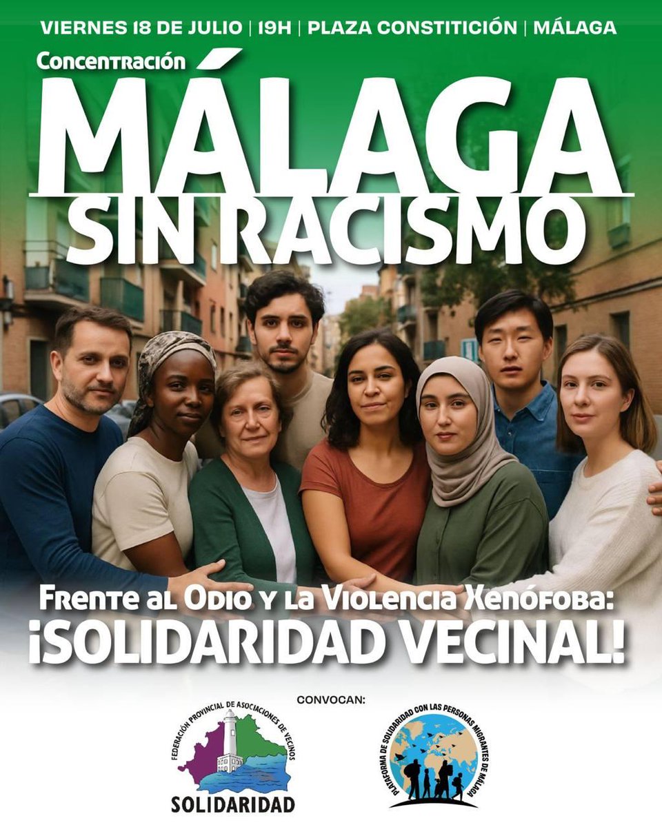 🗓Viernes 18/7/25- 
🕖19h
📍Pza.Constitución
Concentración
🤝#MÁLAGA SIN RACISMO
Frente al odio y la violencia xenófoba, solidaridad vecinal.
<a href="/CoordinadoraAcP/">Andalucía con Palestina</a> 
<a href="/MalagaAcoge/">Malaga Acoge</a> 
<a href="/DiarioSUR/">SUR. El periódico de Málaga</a> 
<a href="/malaga/">Ciudad de Málaga</a>
<a href="/ElSalto_And/">El Salto Andalucía</a> 
#StopArmingIsrael
#TorrePacheco
#NoRacismo
(Sigue)...