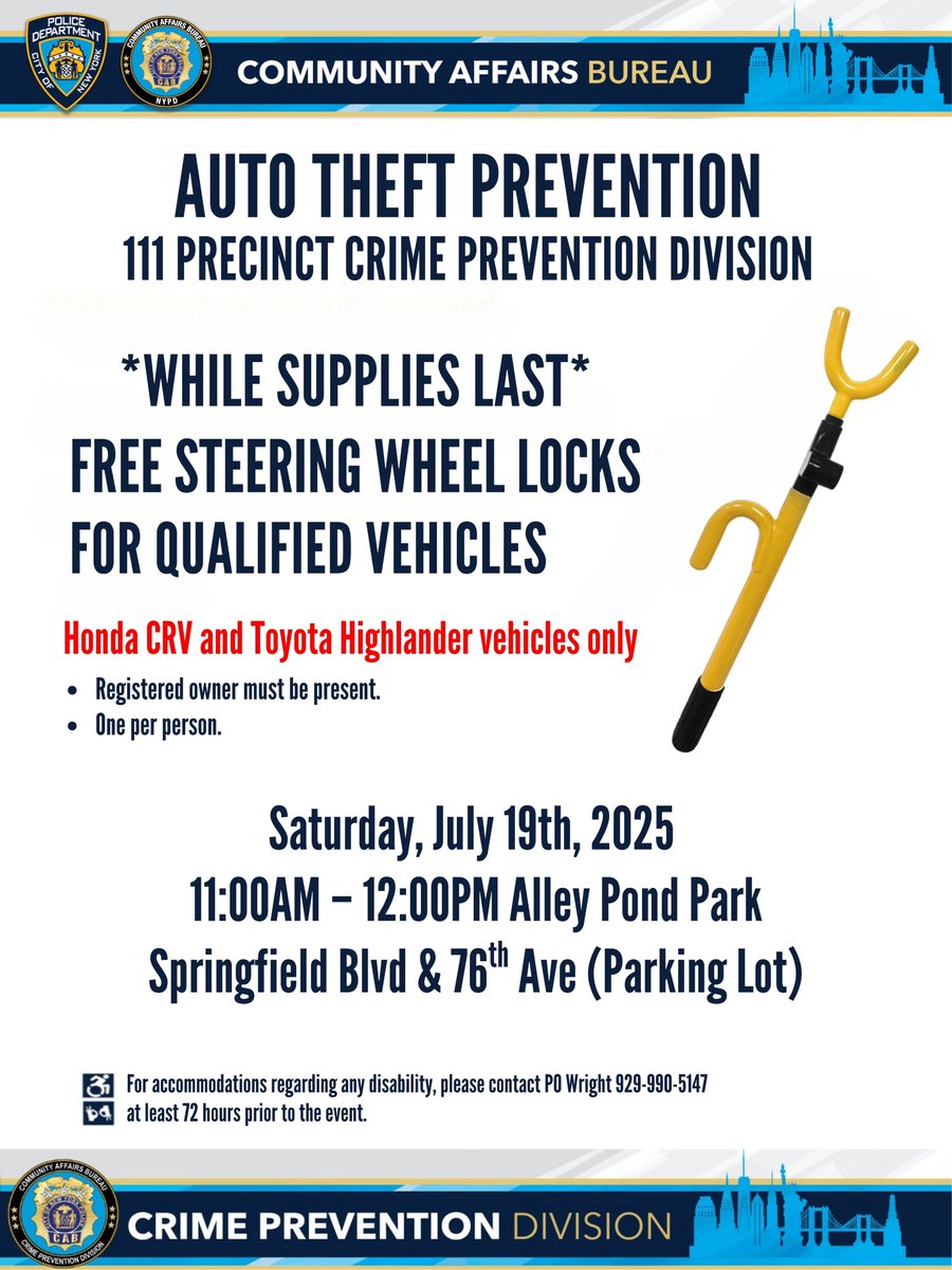 CMLindaLee's tweet image. The @NYPD111Pct will host a steering lock distribution event for owners of Honda CRVs and Toyota Highlanders. Stop by the Alley Pond Park parking lot at Springfield Blvd and 76th Ave this Saturday at 11:00 AM to secure your steering wheel lock. See the flyer for details!
