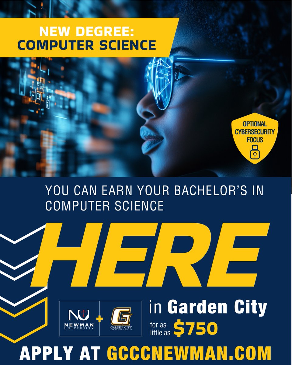 Protect the future HERE in Garden City! Earn a Computer Science degree with optional Cybersecurity focus for just $750/year. Learn coding, algorithms, machine learning &amp; AI optimization. Apply now at gcccnewman.com. 

#ComputerScience #GCCCNewmanHERE #BachelorsDegree
