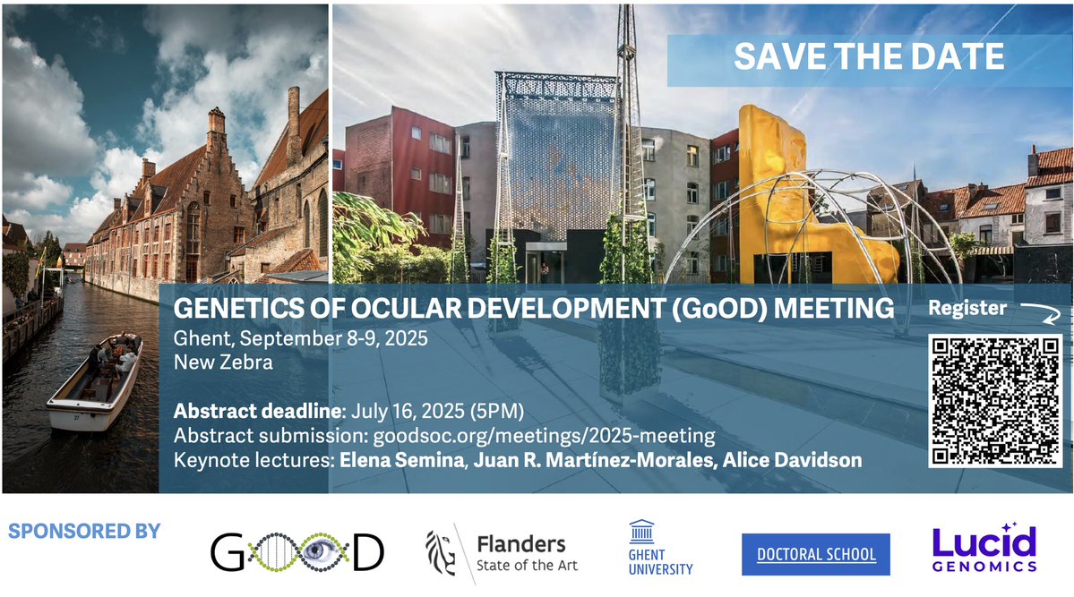 Elfride De Baere (@elfridedebaere) on Twitter photo 📣 Join us @ Genetics of Ocular Development Meeting (GoOD) in Ghent, Belgium, 8-9/09/25 🧬
Abstract submission until 16/07/25 goodsoc.org
✨ Exciting line-up✨
Supported by <a href="/vlaamseoverheid/">Vlaamse overheid</a> <a href="/DS_UGent/">Doctoral Schools UGent</a>
#eyegenetics #development #models #diagnosis #therapy 📣 Join us @ Genetics of Ocular Development Meeting (GoOD) in Ghent, Belgium, 8-9/09/25 🧬
Abstract submission until 16/07/25 goodsoc.org
✨ Exciting line-up✨
Supported by <a href="/vlaamseoverheid/">Vlaamse overheid</a> <a href="/DS_UGent/">Doctoral Schools UGent</a>
#eyegenetics #development #models #diagnosis #therapy