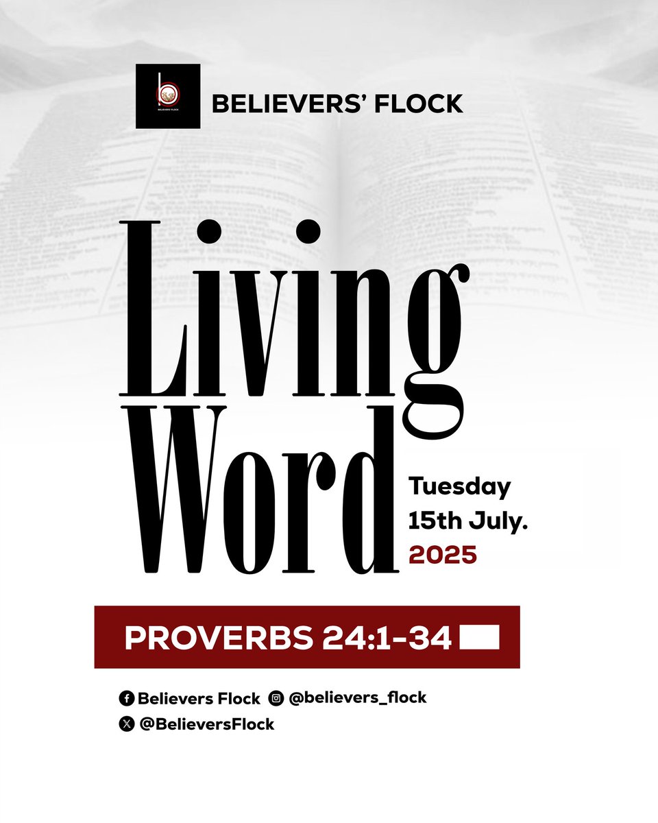 Believersflock's tweet photo. THE LIVING WORD📘☮️
Read: PROVERBS 24:1-34

#JESUS
📌 #LIVINGWORD📘
#Proverbs24
#TheBookofProverbs 
#July
#Tuesday.15.07.2024
#BelieversFlock https://t.co/Mwn9j0TfaC
