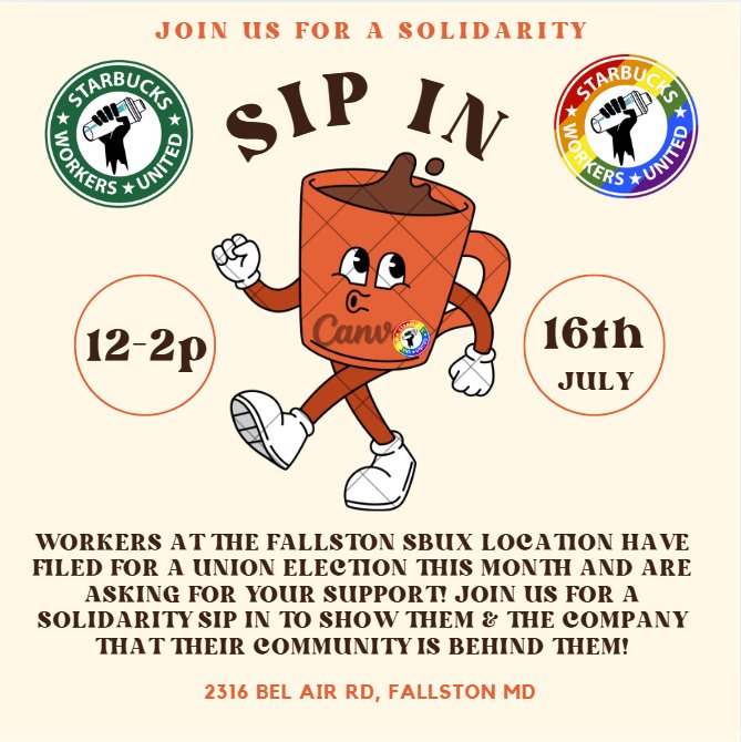 WorkersUnitedMA's tweet image. Come out tomorrow, Wed, 7/16/25, between 12-2p & join the @SBWorkersUnited partners at 2316 Bel Air Rd in Fallston, MD, for a solidarity Sip-ln! They recently filed for a union election & your support will be appreciated! #tobeapartner #sbuxworkersunited #sipin #solidarity #1u