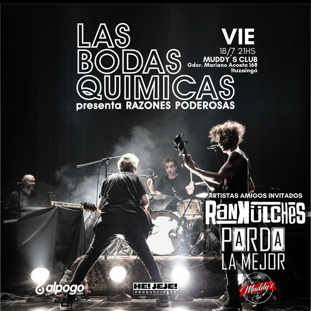 Este VIERNES amigos,nos vemos en Ituzaingó ,hay Razones Poderosas para el oeste querido.
Muddys club 21hs ,tempranito que tocan amigos.