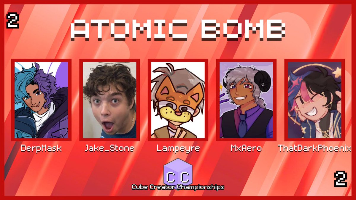 CubeChamps's tweet image. Will they beat a coughing baby? It's a tough call, I must say.
Announcing "Atomic Bomb" for Cube Creator Championships 2!
@DerpMask
@Jake_Stone1118
@Lampeyre
@ImMxAero
@ThatDarkPenix
Watch them in Cube Creator Championships 2 on August 3rd at 6pm BST!