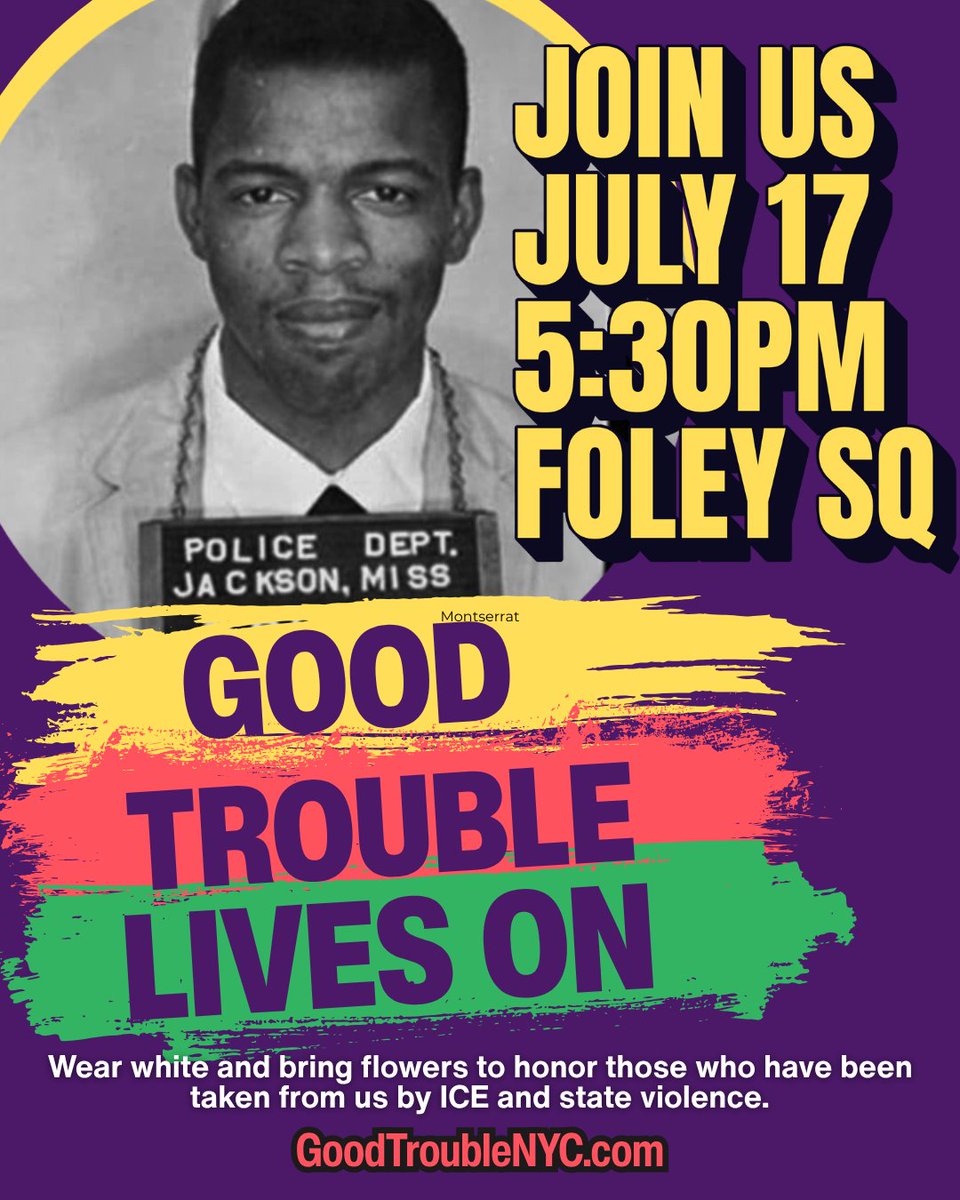 NYICAction's tweet image. We’re taking action to say: protect immigrant NYers, and hold NY GOP lawmakers accountable for supporting Trump’s mass deportation agenda.
On July 17 @ 5:30pm in Foley Sq, let's carry on John Lewis’ legacy of #GoodTrouble. Wear white and bring flowers!
GoodTroubleNYC.com