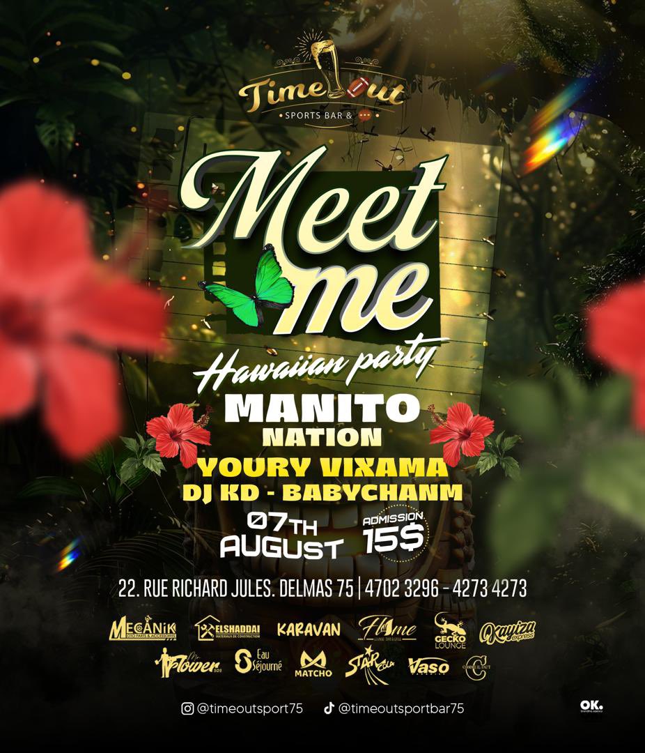 joslordgmmt's tweet image. [Meet Me • Hawaiian🌺edition]
07th august at TimeOut, with MANITO @manitonation from Cap-Haitien, YOURY VIXAMAR @youryvixamar and more… ADM $15 join us for an evening full of colors, flowers and Good Vibes. #AlohaVibesOnly #HawaiianNight