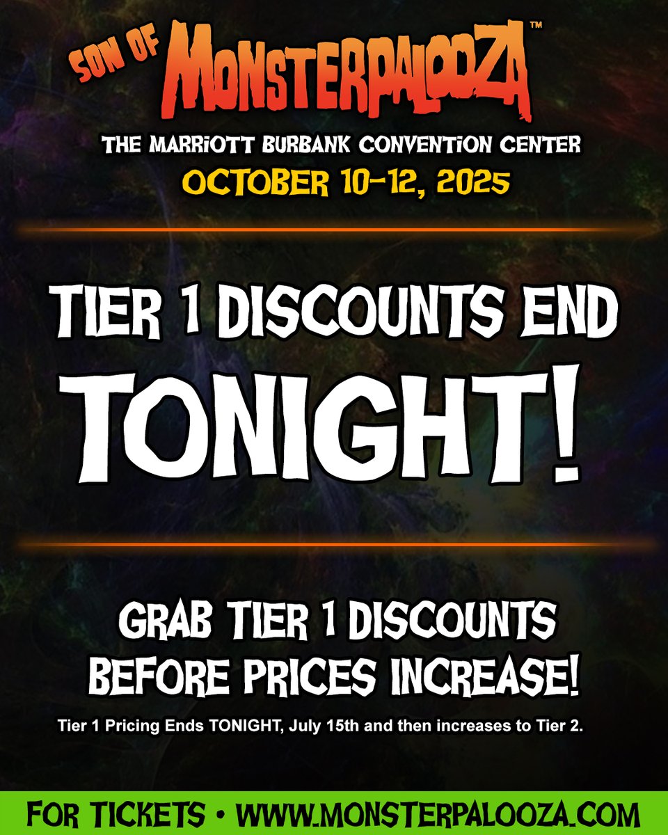 MONSTERPALOOZA1's tweet image. Tier 1 of Discounted Tickets END TONIGHT! (Tuesday, July 15th).
If you want the cheapest rates on tickets for Son of Monsterpalooza, grab them while you still can!
GET YOUR TICKETS IN ADVANCE!
For early bird priced tickets, visit ➨
eventbrite.com/e/son-of-monst…