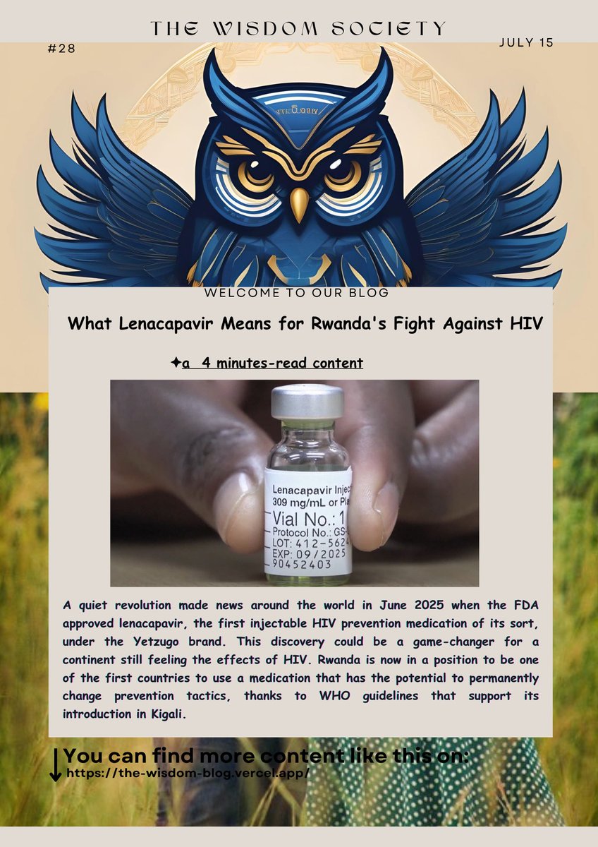 🧬 A New Era in HIV Prevention Begins...
Imagine protecting yourself from HIV with just 2 shots a year. 
💉 That's the power of Lenacapavir => now coming to Rwanda! 🇷🇼✨
Link: the-wisdom-blog.vercel.app/post/what-lena…

#HealthyLife #IAS2025 <a href="/RBCRwanda/">Rwanda Biomedical Centre</a>   <a href="/nsanzimanasabin/">Dr Sabin Nsanzimana</a>