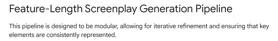 It's past 10pm and you're trying to see if it's possible in 2025 to develop a screenplay pipeline using Google AI Studio that can generate an entire cohesive movie screenplay automatically start-to-finish with no fluff, just excellent quality narrative, realistic dialogue, etc.