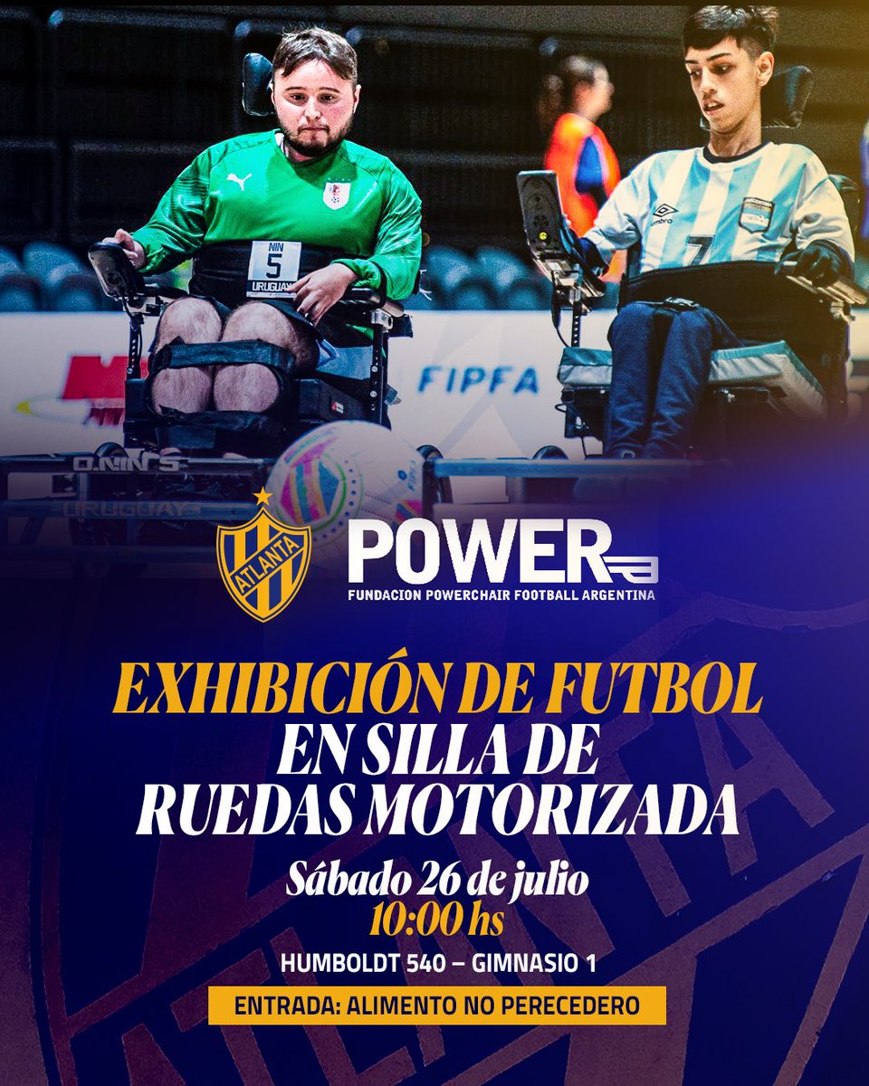 El Club Atlético Atlanta y Power Chair se unen para una exhibición de fútbol en silla de ruedas motorizada 🤝🏻

Será el sábado 26 de julio a las 10, en el Gimnasio 1 de la Sede. Recibiremos alimentos no perecederos al ingreso, que serán donados al Centro Integral N° 8 de Villa