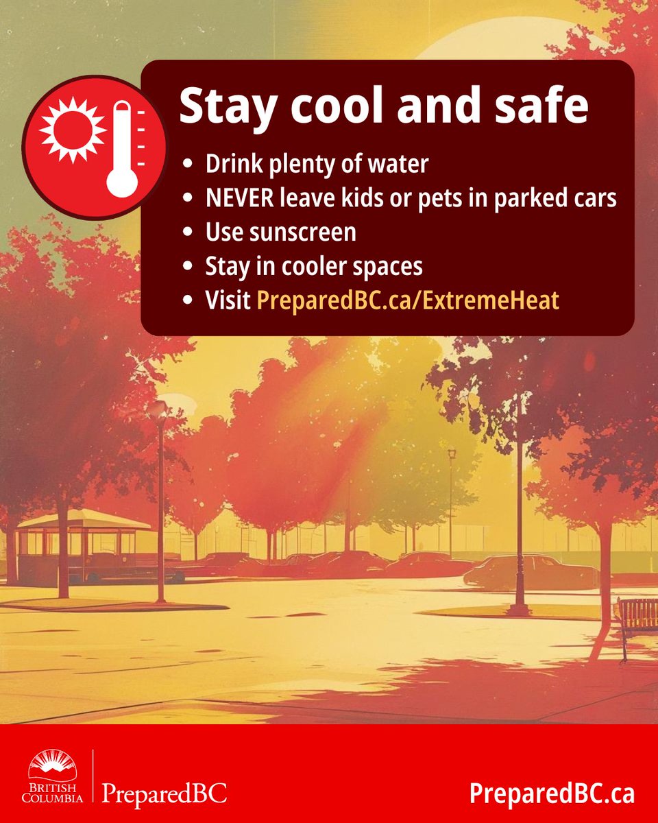 PreparedBC's tweet image. With warm temperatures in the forecast this week, here’s how to stay cool & safe:
Stay hydrated✔️
NEVER leave kids & pets in parked cars ❌
Use sunscreen & wear lightweight clothing ✔️
Check in on loved ones ✔️
PreparedBC.ca/ExtremeHeat
#BCHeat