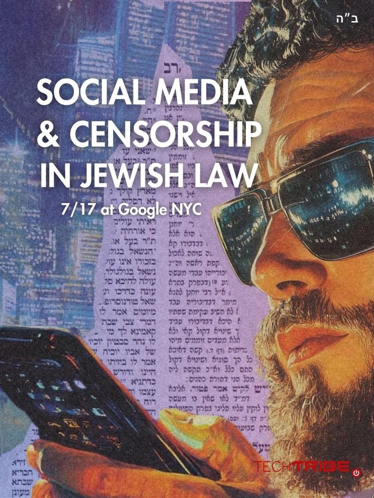 MyTechTribe's tweet image. 🙅♂️ Jewglers - join us on Thursday, 7/17 for a talk on Social Media & Censorship In Jewish Law.
👉3pm at Google NYC and on GVC