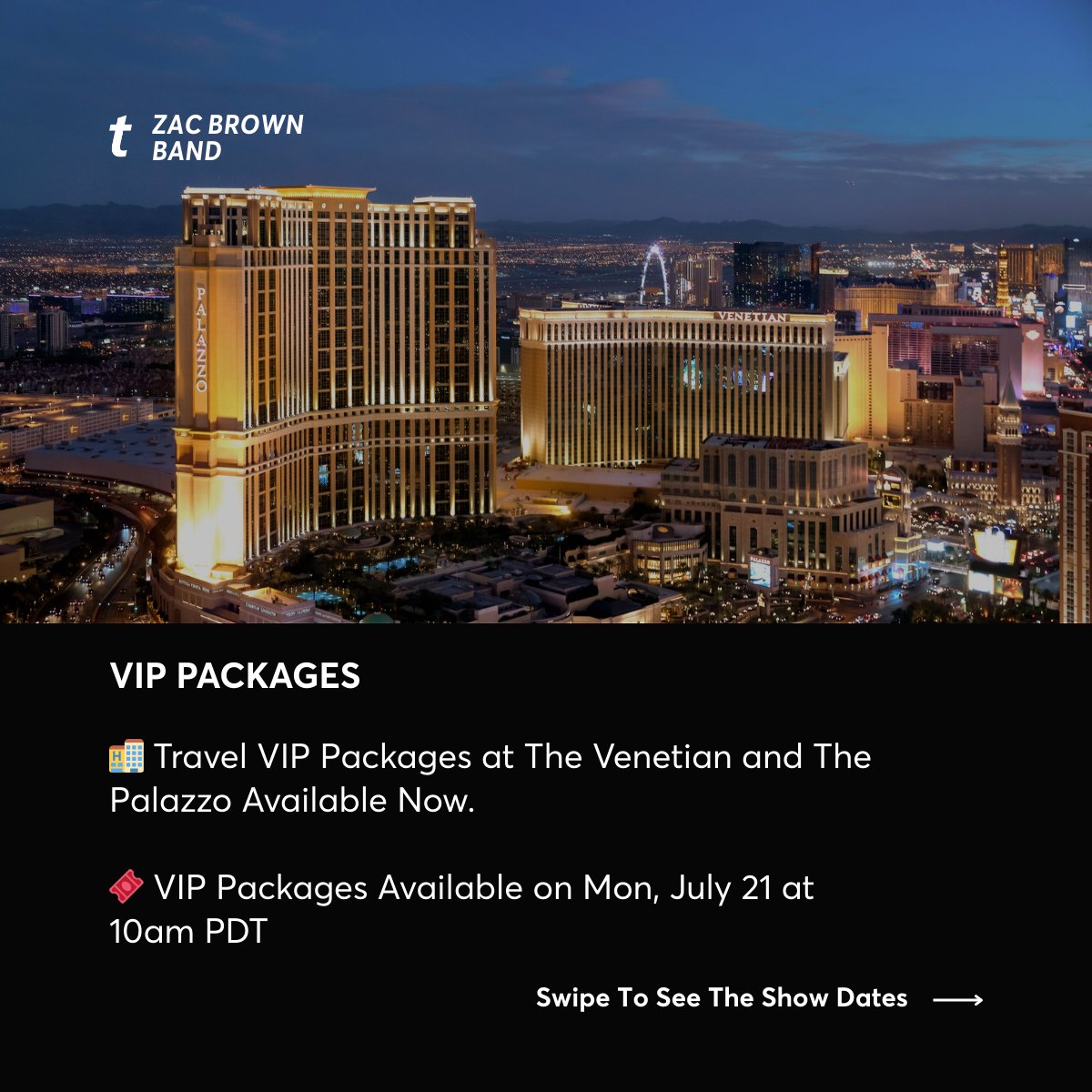 Ticketmaster's tweet image. Zamily! Get ready to experience @zacbrownband at @SphereVegas.
๐๏ธ Travel VIP Packages available now.
โฐ Set your reminders to be notified when presales start Mon, July 21 at 10am PDT. General onsale begins Fri, July 25 at 10am PDT.
๐ซ bit.ly/3GyxVhu