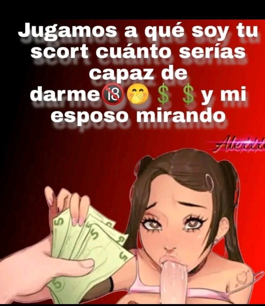 Te comerías a una esposa como yo 
Mi esposo nos da permiso 
$💵
