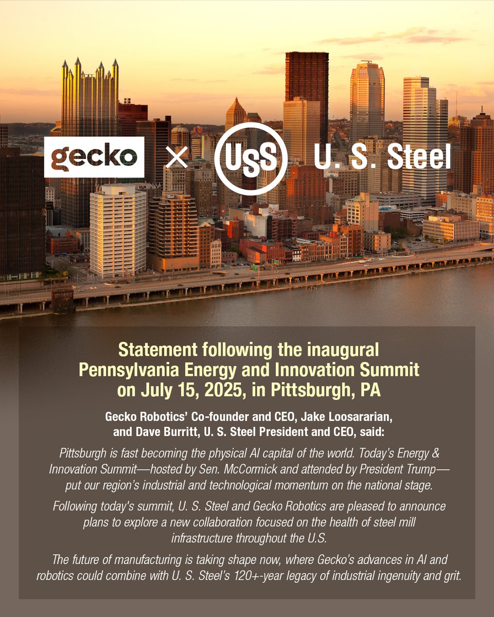 U_S_Steel's tweet image. U. S. Steel and @geckorobotics issued a joint statement after the inaugural Pennsylvania Energy and Innovation Summit in Pittsburgh, PA on July 15, 2025. 👇
@POTUS
@realDonaldTrump
@SenMcCormickPA