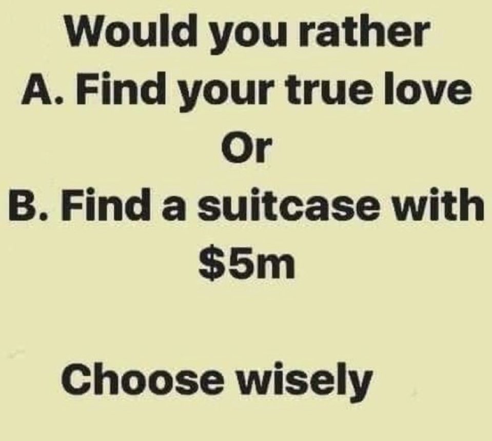Which would you rather find?