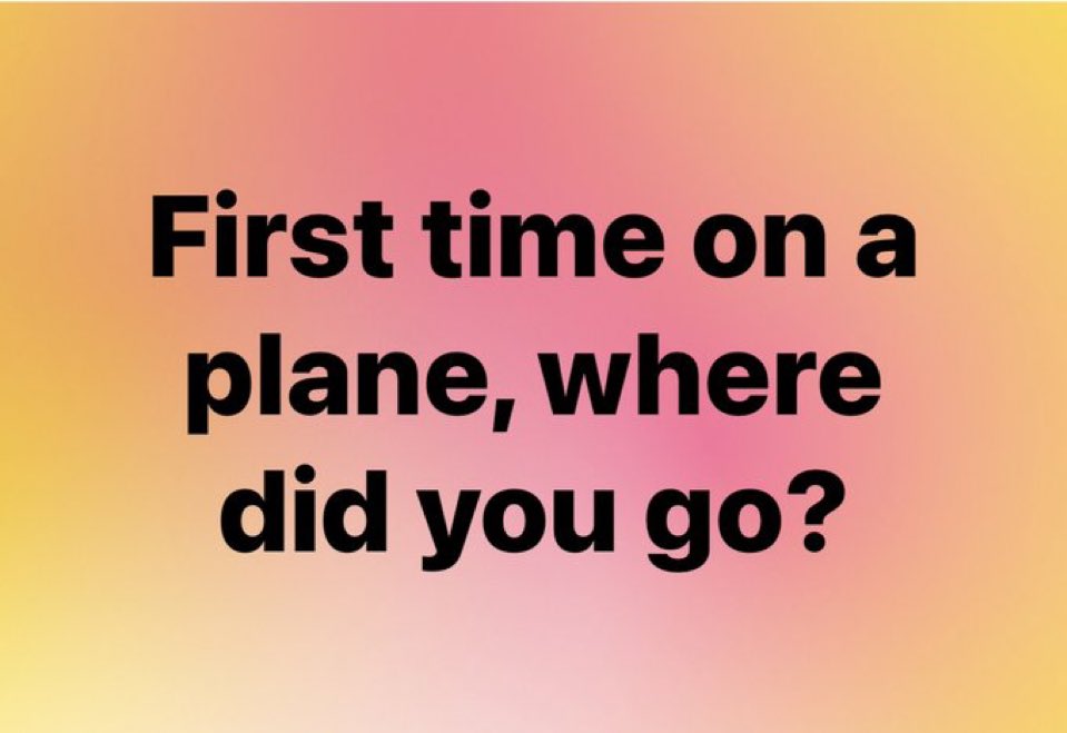What was your first destination?