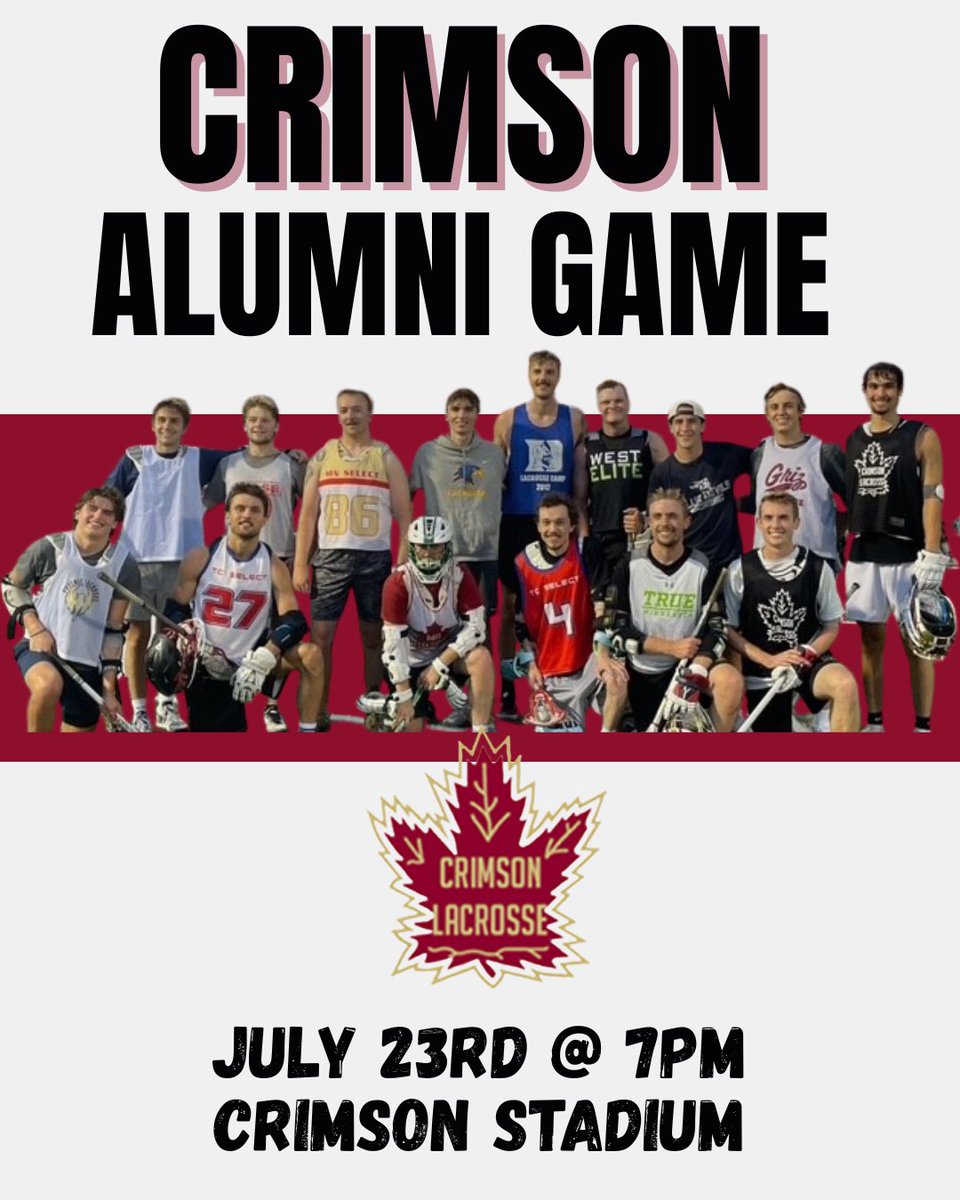 ALUMNI GAME!

July 23rd @ 7pm

CRIMSON 🍁 STADIUM