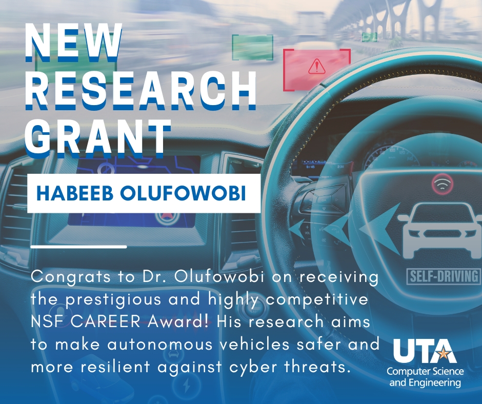 cseuta's tweet image. 💡🚗 Big congratulations to Dr. Habeeb Olufowobi on receiving the prestigious NSF CAREER Award! 
His project, “Securing Connected Autonomous Vehicle Stack Against Adversarial Input,” has been awarded $598,895 by the National Science Foundation.

#NSFCAREER