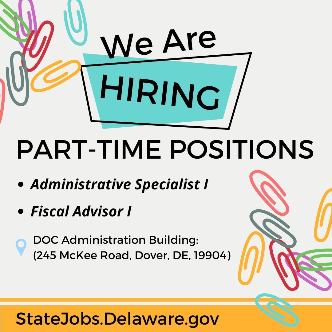 DECorrection's tweet image. The Delaware DOC has two open part-time positions available at our Administration Building in Dover:

📌 Administrative Specialist I
📌 Fiscal Advisor I

Apply today and take the first step toward a future in public service!
🔗buff.ly/FwOgnaX

#DelawareDOC #NowHiring