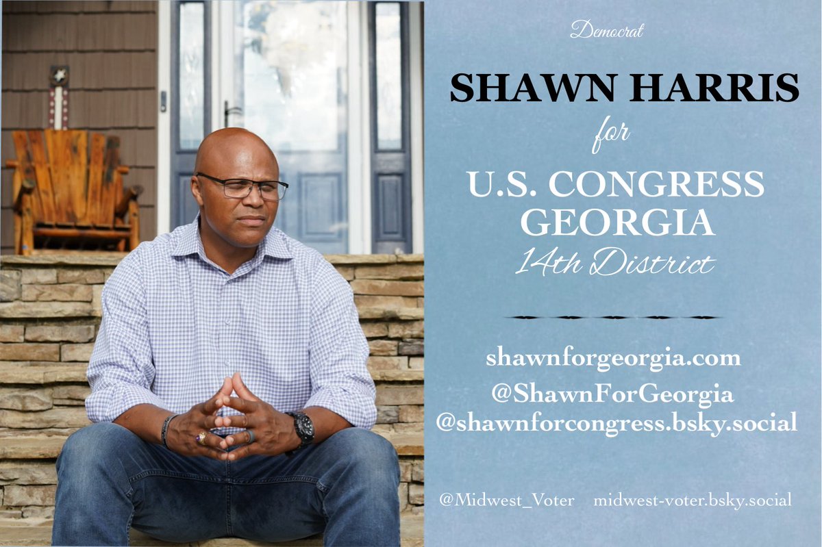 Florida Democrat-resist & rebel🌺SLE Lupus Warrior (@flowers4myhair) on Twitter photo C'mon Georgia, let's
vote Democrat Shawn Harris
to US House. #GA14 deserves
an honest and qualified leader
Vets
Public safety
Infrastructure
Women's rights
Farmers-Ranchers
Broadband access
<a href="/ShawnForGeorgia/">Shawn Harris for Congress</a>
shawnforgeorgia.com
shawnforcongress.bsky.social
#ResistanceUnited C'mon Georgia, let's
vote Democrat Shawn Harris
to US House. #GA14 deserves
an honest and qualified leader
Vets
Public safety
Infrastructure
Women's rights
Farmers-Ranchers
Broadband access
<a href="/ShawnForGeorgia/">Shawn Harris for Congress</a>
shawnforgeorgia.com
shawnforcongress.bsky.social
#ResistanceUnited