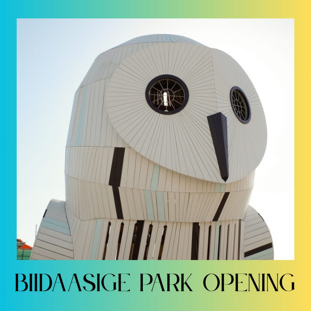Come join us for the Opening Celebration of the exciting new 🦋Biidaasige Park 🌳located in Toronto’s East Portlands! Music, crafts, parades + more!

Dates: Sat July 19 &amp; Sun July 20
Times: 11am-5pm each day
Location: 39 Commissioners St.
Cost: FREE

bit.ly/3IwNTte