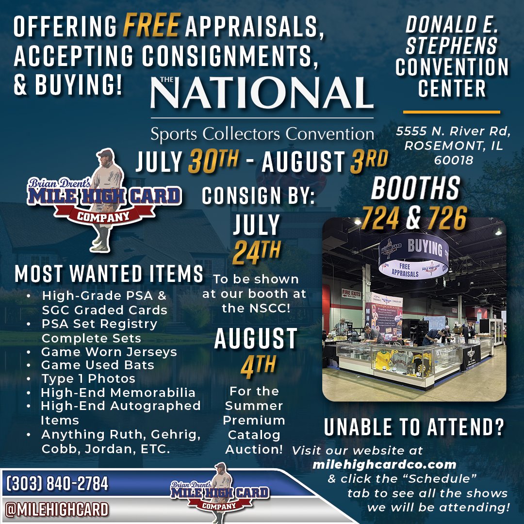 milehighcard's tweet image. π¨ We will be offering FREE appraisals, accepting consignments, and buying at the NSCC! π¨
BOOTHS # 724 & 726
Stop by our booth to see our Summer 2025 Premium Auction Preview! β¨
π¨ CONSIGN BY: π¨
β‘οΈ To Be Featured at The NSCC: 7/24 βΎ
β‘οΈ Summer Premium Auction: 8/4 βοΈ
#MHCC