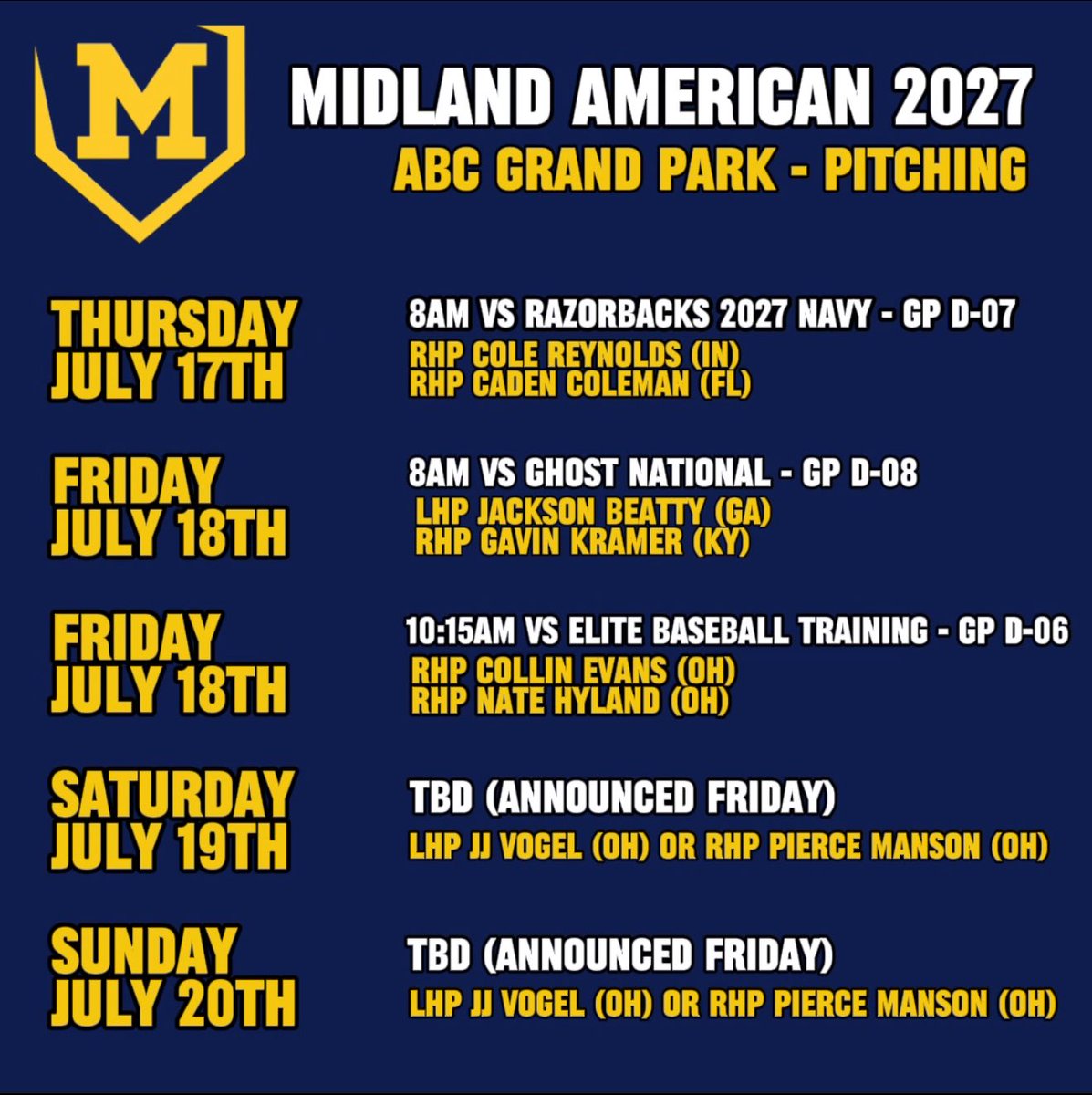 2027 Midland Premier (@midland2027) on Twitter photo Pitching Rotation for ABC at Grand Park this week!
Thursday 8am: <a href="/Cole_Reynolds08/">Cole Reynolds</a> & <a href="/cadencoleman24/">caden coleman</a>
Friday 8am: <a href="/JacksonBeatty34/">Jackson Beatty</a> & <a href="/Gavinkram4/">Gavin Kramer</a>
Friday 10:15am: <a href="/CollinEvan12/">Collin Evans</a> & <a href="/NateHyland5/">Nate Hyland</a>
Saturday/Sunday TBD: <a href="/PierceManson3/">Pierce_3</a> & <a href="/jj_vogel1/">JJ Vogel</a> Pitching Rotation for ABC at Grand Park this week!
Thursday 8am: <a href="/Cole_Reynolds08/">Cole Reynolds</a> & <a href="/cadencoleman24/">caden coleman</a>
Friday 8am: <a href="/JacksonBeatty34/">Jackson Beatty</a> & <a href="/Gavinkram4/">Gavin Kramer</a>
Friday 10:15am: <a href="/CollinEvan12/">Collin Evans</a> & <a href="/NateHyland5/">Nate Hyland</a>
Saturday/Sunday TBD: <a href="/PierceManson3/">Pierce_3</a> & <a href="/jj_vogel1/">JJ Vogel</a>