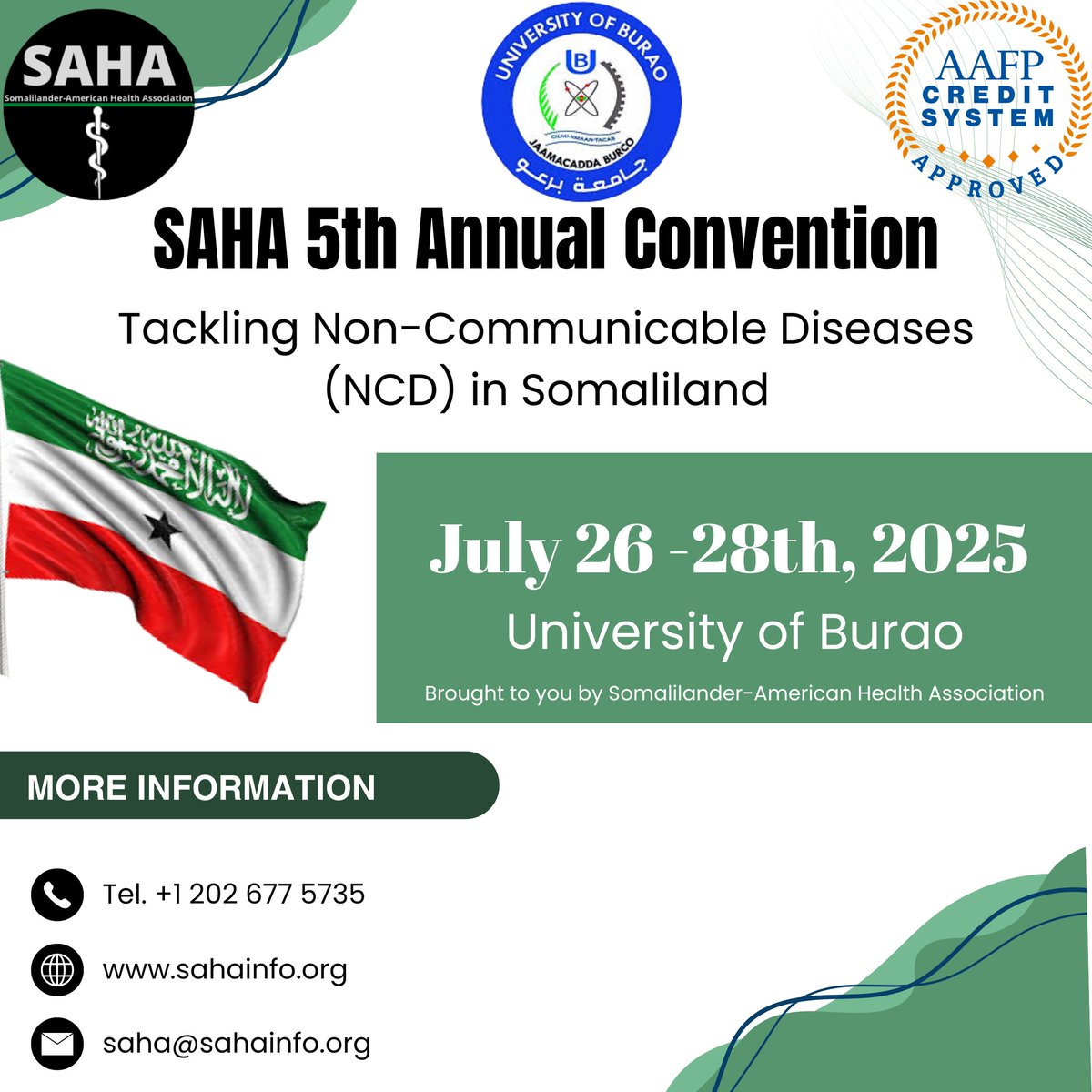 Somalilander-American Health Association is excited to unite healthcare professionals, leaders, and changemakers dedicated to tackling non-communicable diseases in Somaliland.
14 Live AAFP/ AMA PRA Prescribed CME Credits