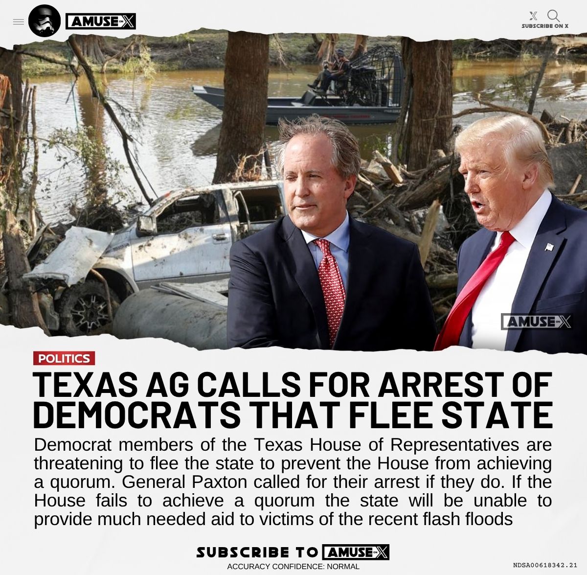 FLOODING: Texas Democrats are threatening to flee state to prevent House from achieving a quorum. Doing so would prevent Texas from sending aid to flood victims. General Paxton has called for the arrest of any Democrat who fails to show up to the Capitol for work.