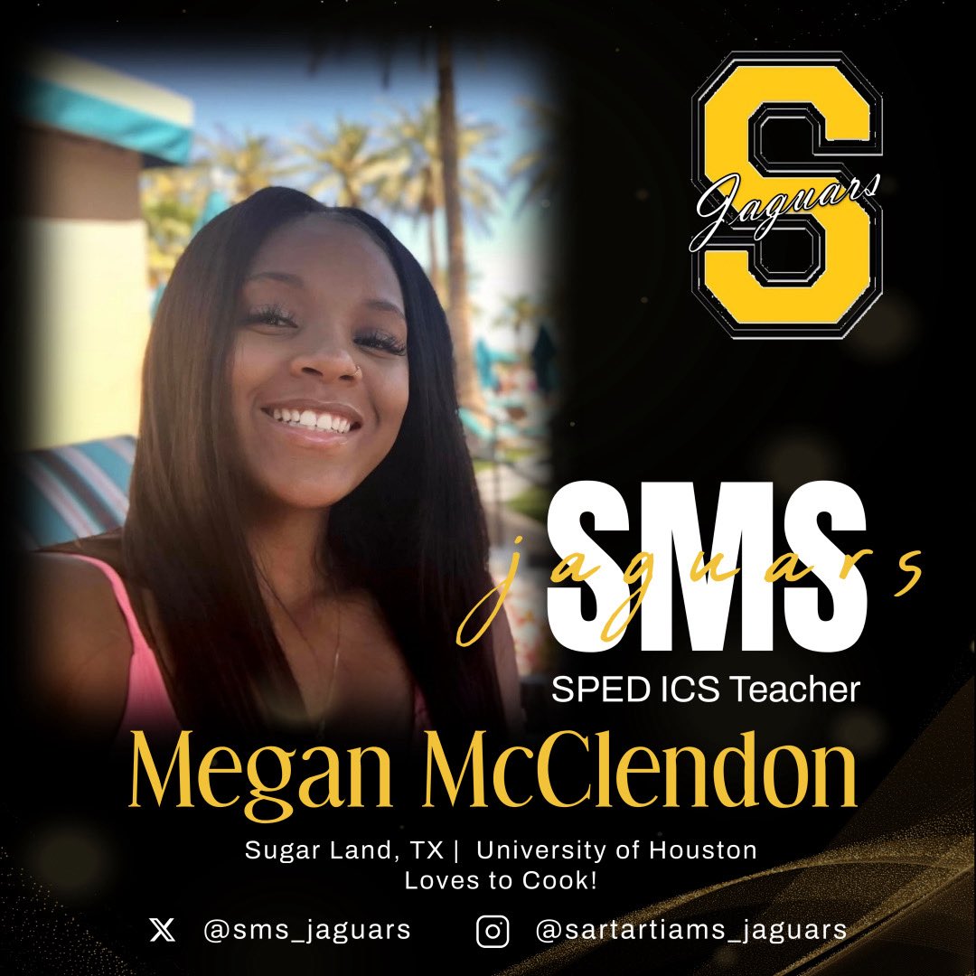 📣 Big Jaguar News! 🐾
Help us celebrate Megan McClendon as she moves up from SPED Paraprofessional to SPED ICS TEACHER at Sartartia Middle School! 🎉

A proud product of Sugar Land and the University of Houston, Ms. McClendon brings passion, dedication, and a love for cooking to