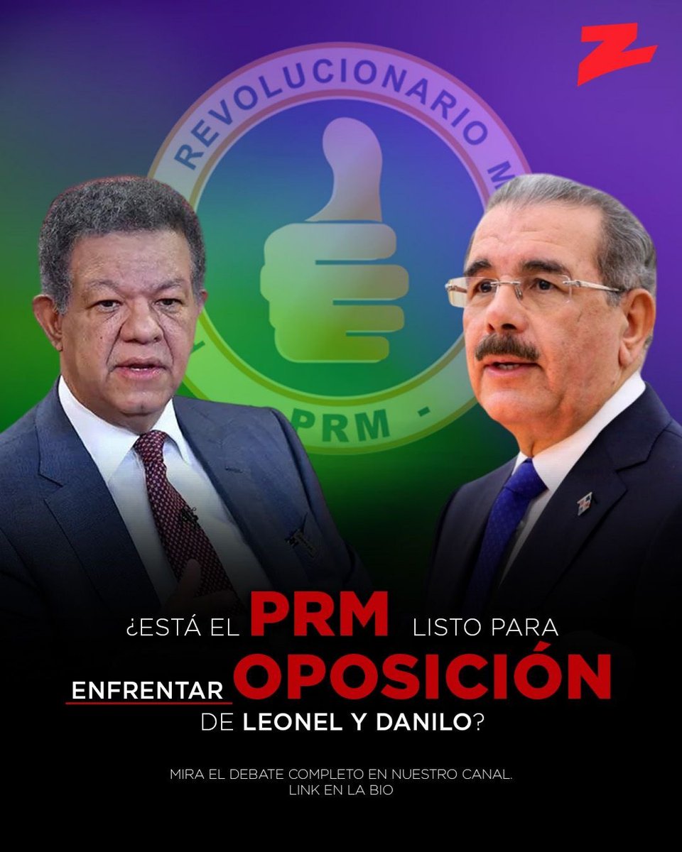 👥 [#ZDebate] ¿Está el <a href="/PRM_Oficial/">PRM</a> listo para enfrentar oposición de <a href="/LeonelFernandez/">Leonel Fernández</a> y <a href="/DaniloMedina/">Danilo Medina</a>?

Todos los detalles en: youtu.be/Vq4GuYnzG6Y

#ZDigital #Z101 #ZTV #Opinión #ElGobiernoDeLaTarde #PRM #DaniloMedina #LeonelFernández