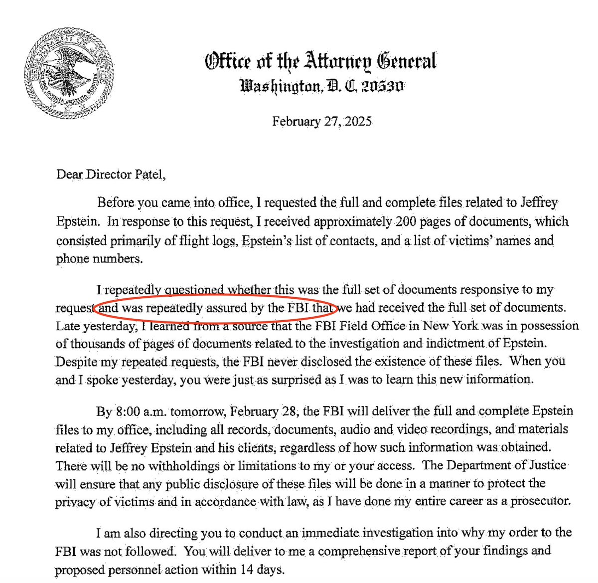 I'll weigh in on a major controversy related to the Jeffrey Epstein Files matter.

Yes, the Attorney General was right to use the passive voice here. "I . . . and was repeatedly assured by the FBI that . . . ." makes sense because she's focusing on her state of mind throughout