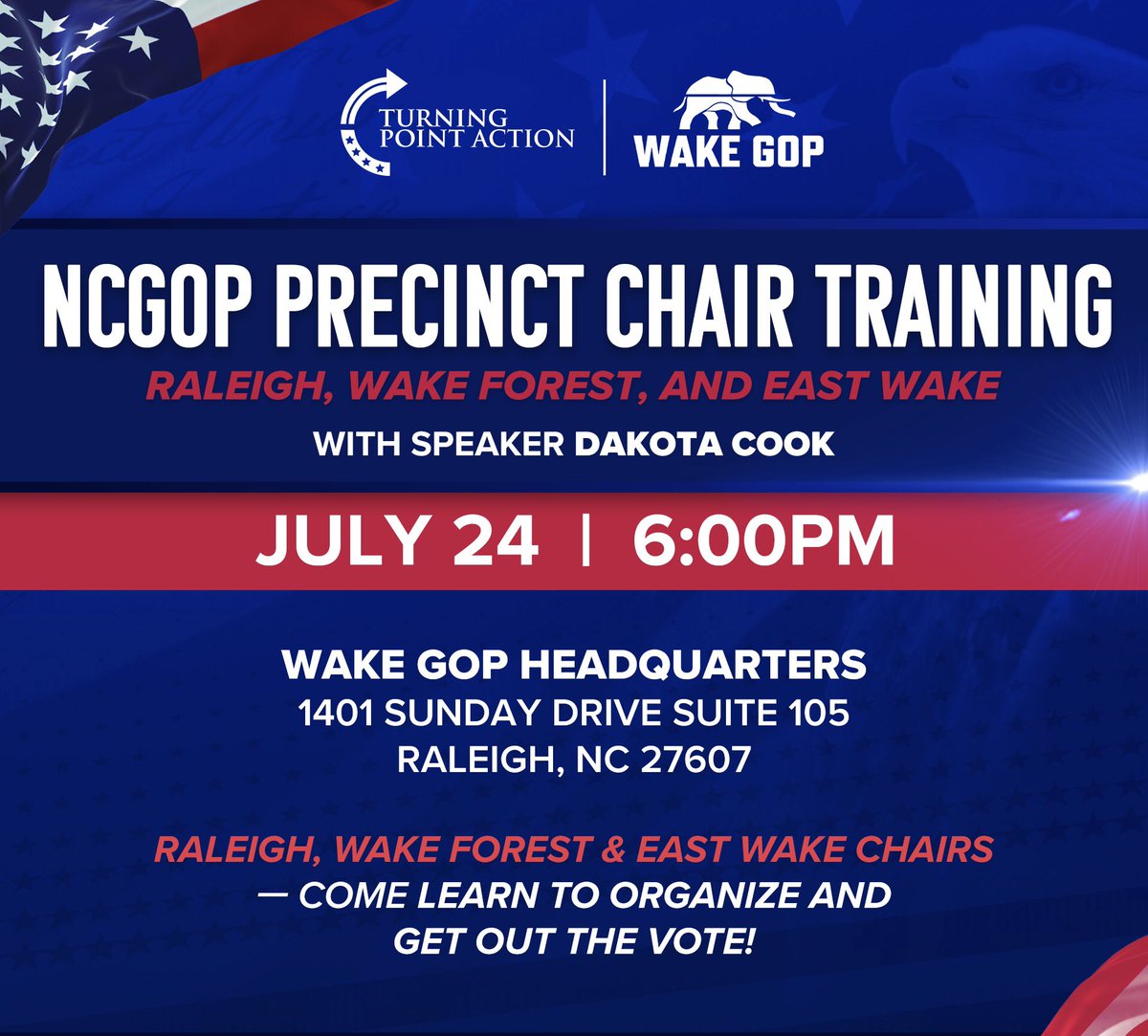 hudsonprice21's tweet image. Wake County precinct chairs are invited to the Wake GOP headquarters for our training sessions with the NCGOP’s Dakota Cook on July 23rd & 24th!
This will be a great opportunity to learn how to organize your precinct and get out the vote!
Training for the Western Wake,…