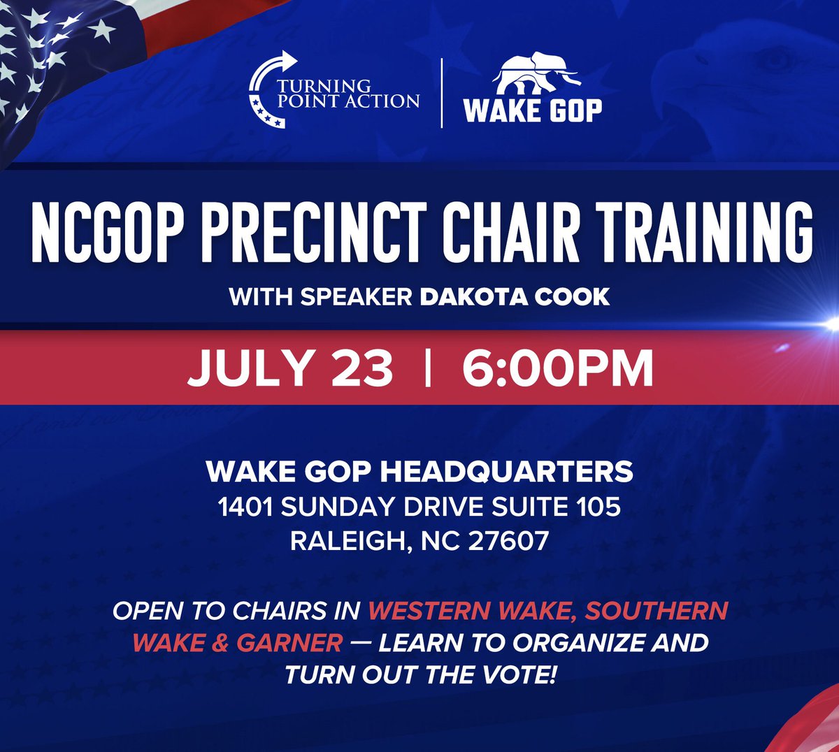 hudsonprice21's tweet image. Wake County precinct chairs are invited to the Wake GOP headquarters for our training sessions with the NCGOP’s Dakota Cook on July 23rd & 24th!
This will be a great opportunity to learn how to organize your precinct and get out the vote!
Training for the Western Wake,…