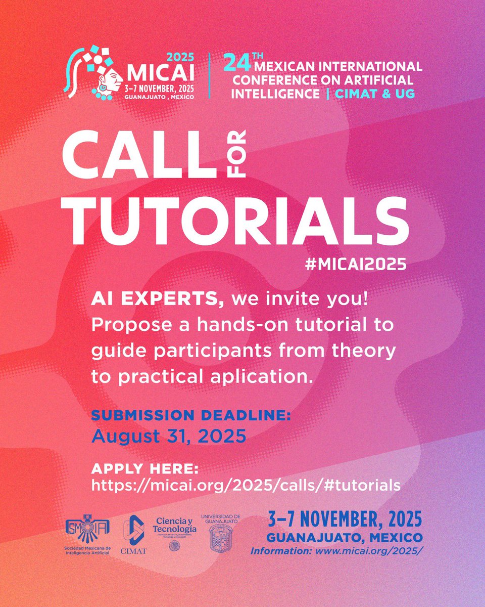 Are you an AI expert?

We invite you to give a tutorial at the upcoming #MICAI2025

Your experience in transforming theory into practical applications will be relevant to the scientific community.

🚫 Submission deadline: August 31, 2025
ℹ️ Info: micai.org/2025/calls/#tu…

#Share
