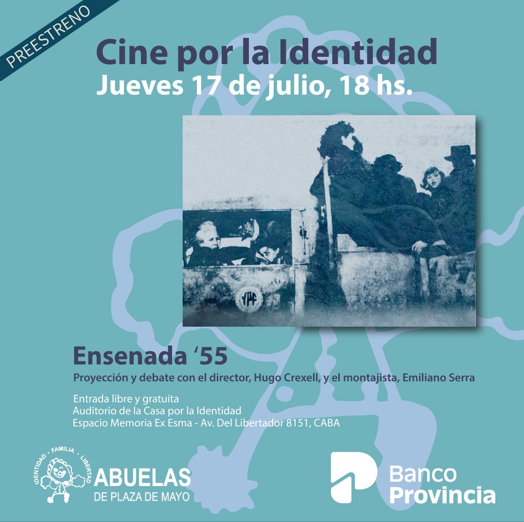 abuelasdifusion's tweet image. 📍Este Jueves 17/7, en Casa por la Identidad @espaciomemoria
🎬Continúa el ciclo de Cine por la Identidad con el preestreno de "Ensenada ’55", de @hucrex a 70 años del golpe contra Perón,
🎟️ La entrada es libre y gratuita. Apoya @bancoprovincia
ℹ️abuelas.org.ar/prensa-y-difus…