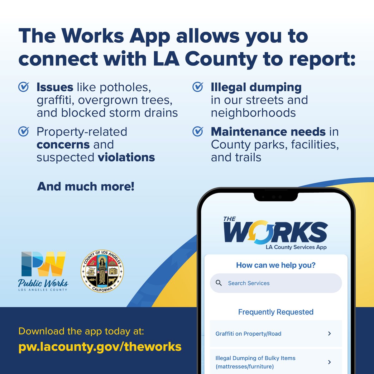 LACDevAuthority's tweet image. LA County, get connected with The Works app! Report potholes, graffiti, illegal dumping or stay updated on County news, events, and more. Download The Works today and transform how you connect at pw.lacounty.gov/theworks. Together we make the community shine!