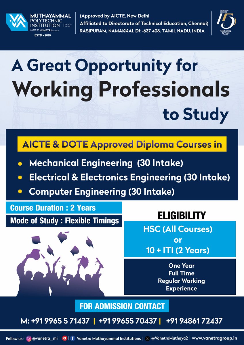 VanetraMuthaya2's tweet image. 🎓 Great news for working professionals!
Join our 2-year AICTE &amp;amp; DOTE approved diploma in:
⚙️ Mechanical
💡 EEE
💻 Computer Engg

📍Flexible Timings | 30 Seats each
📞 +91 99655 71437 | +91 94861 72437
#DiplomaCourses #CareerGrowth #MuthayammalPolytechnic