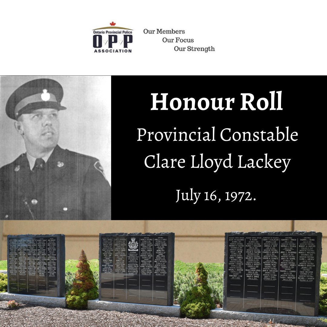 On July 16, 1972 OPP Provincial Constable Clare Lloyd Lackey was killed in the line of duty when his police cruiser was struck by a drunk driver on Highway 540 near the town of Little Current on Manitoulin Island. His service and sacrifice is always remembered. #HeroesInLife