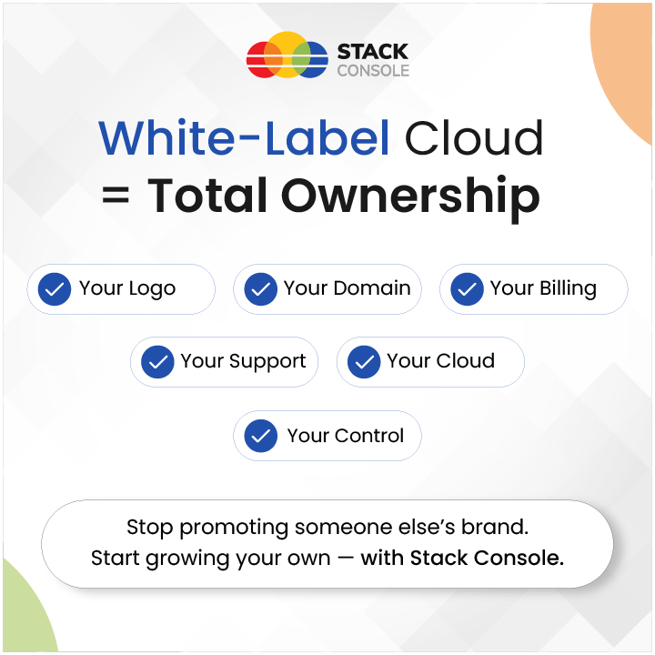 stackconsole's tweet image. Why build someone else’s brand when you can build your own?
Stack Console lets you offer a full-featured cloud platform under your name, your logo, your domain.
📈 Own the brand
🧾 Own the billing
💬 Own the customer
#WhiteLabelCloud  #StackConsole #CloudProviders