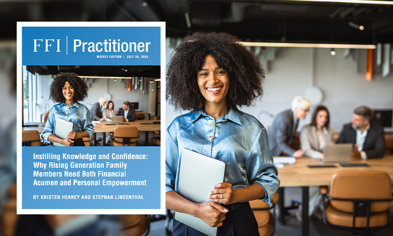 FFI Practitioner - Wednesday Edition: Instilling Knowledge and Confidence: Why Rising Generation Family Members Need Both Financial Acumen and Personal Empowerment - digital.ffi.org/editions/insti…